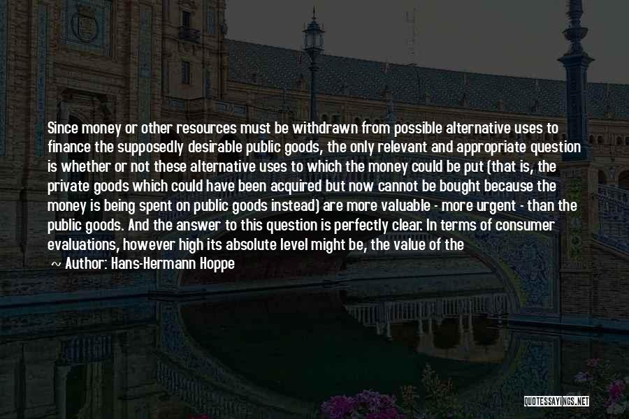 Consumer Goods Quotes By Hans-Hermann Hoppe