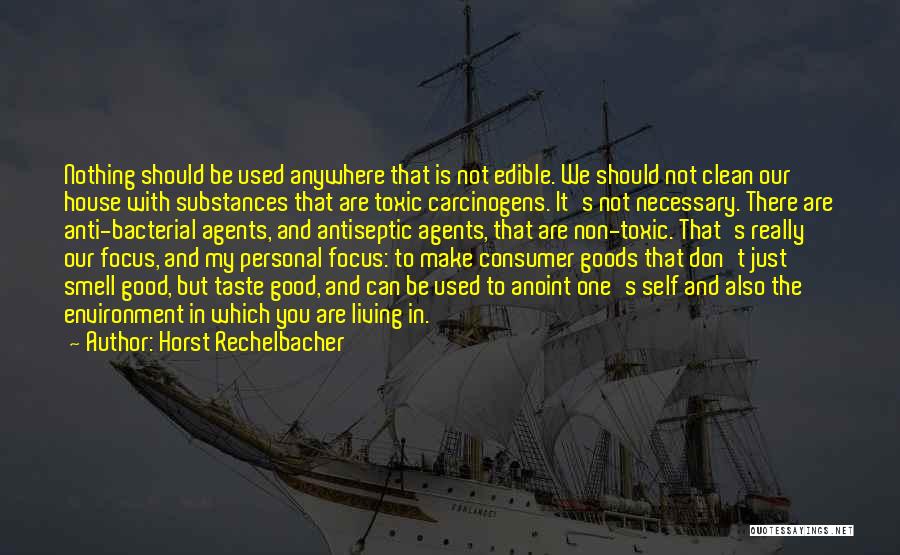 Consumer Goods Quotes By Horst Rechelbacher