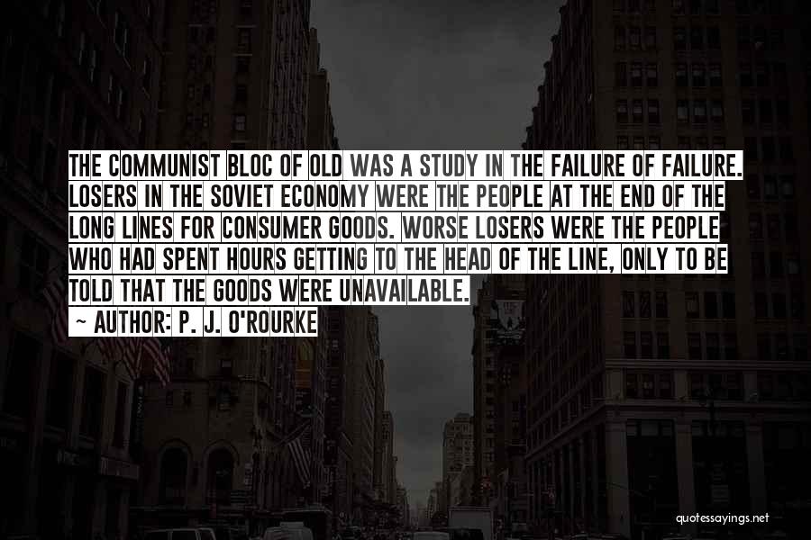 Consumer Goods Quotes By P. J. O'Rourke