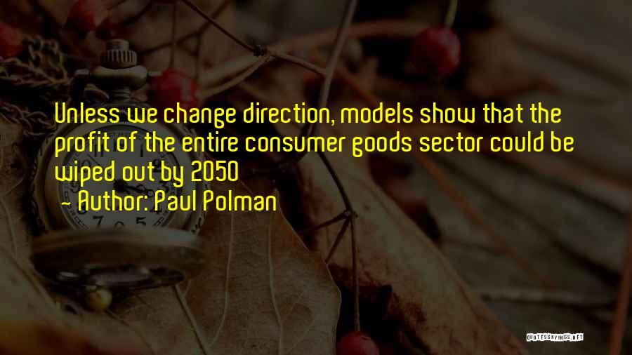 Consumer Goods Quotes By Paul Polman