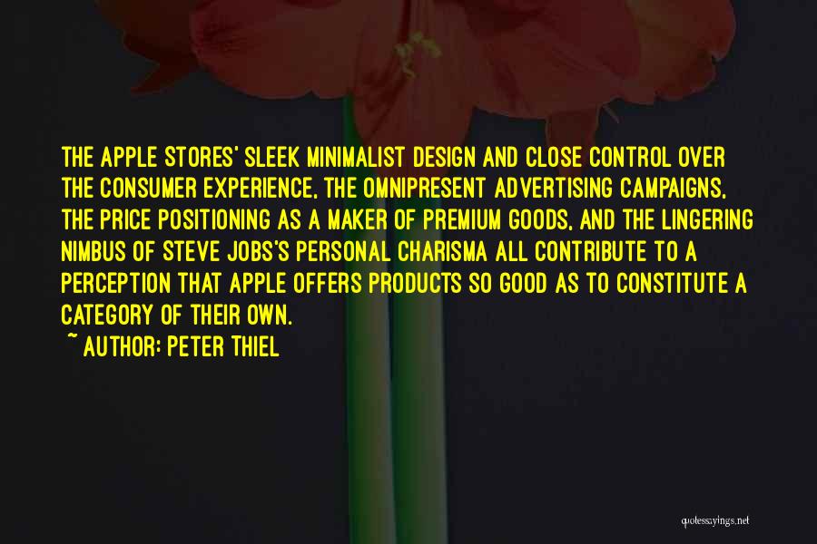 Consumer Goods Quotes By Peter Thiel