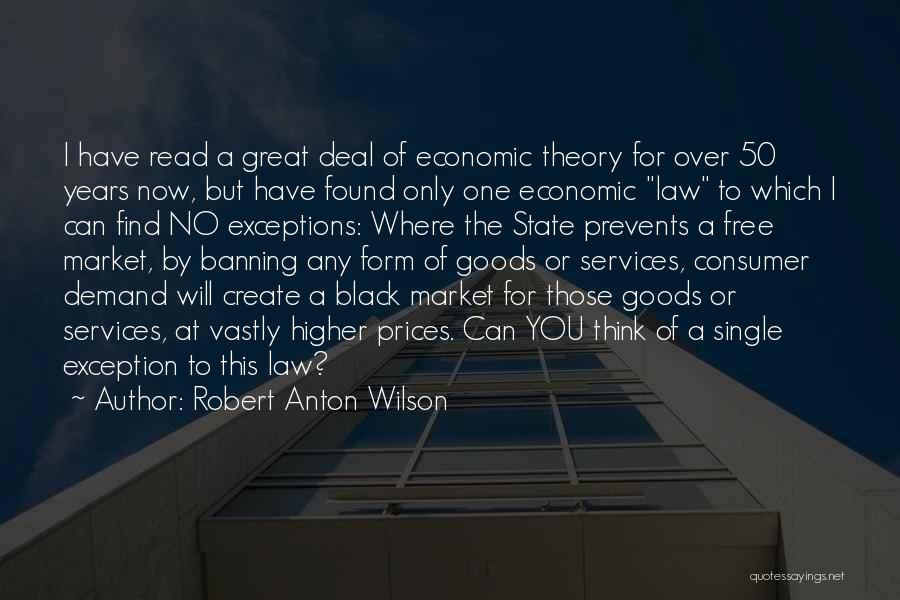 Consumer Goods Quotes By Robert Anton Wilson