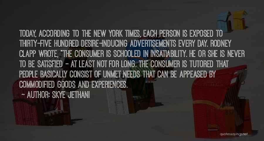 Consumer Goods Quotes By Skye Jethani