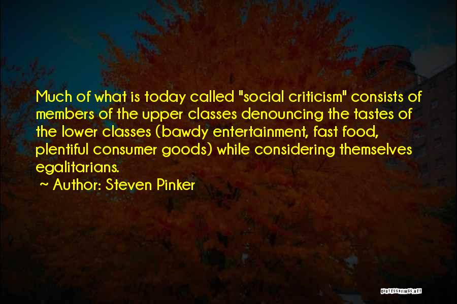 Consumer Goods Quotes By Steven Pinker