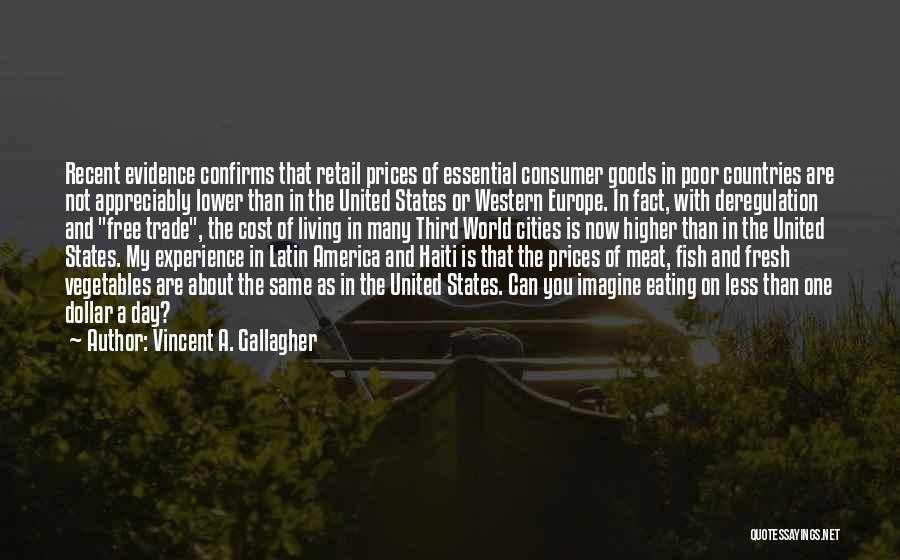 Consumer Goods Quotes By Vincent A. Gallagher