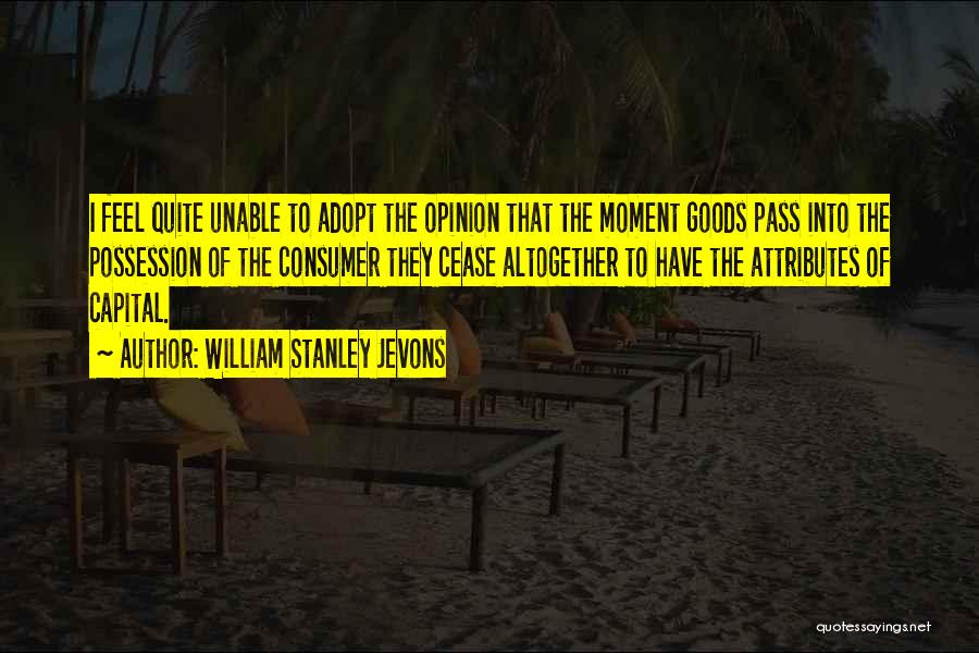 Consumer Goods Quotes By William Stanley Jevons