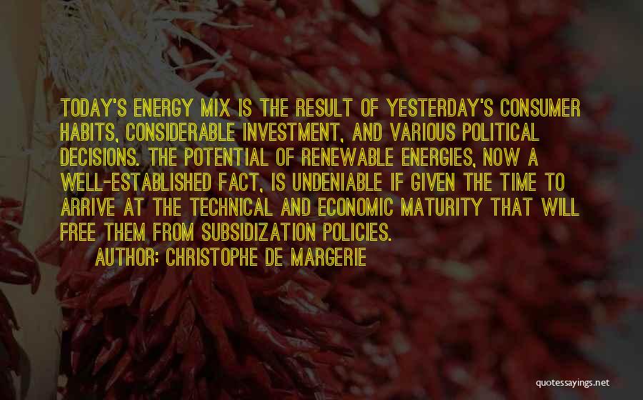 Consumer Quotes By Christophe De Margerie