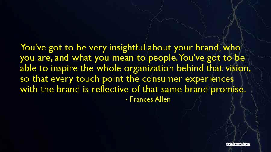 Consumer Quotes By Frances Allen Consumer Quotes By Frances Allen