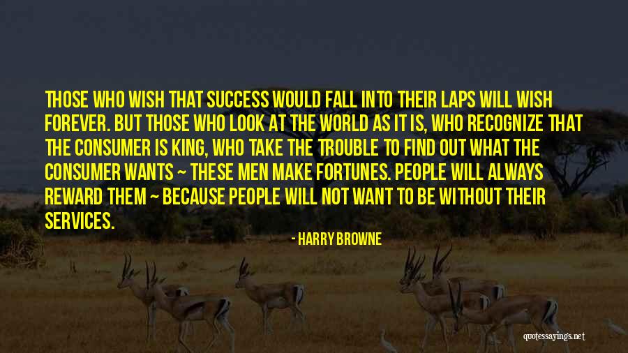 Consumer Quotes By Harry Browne Consumer Quotes By Harry Browne