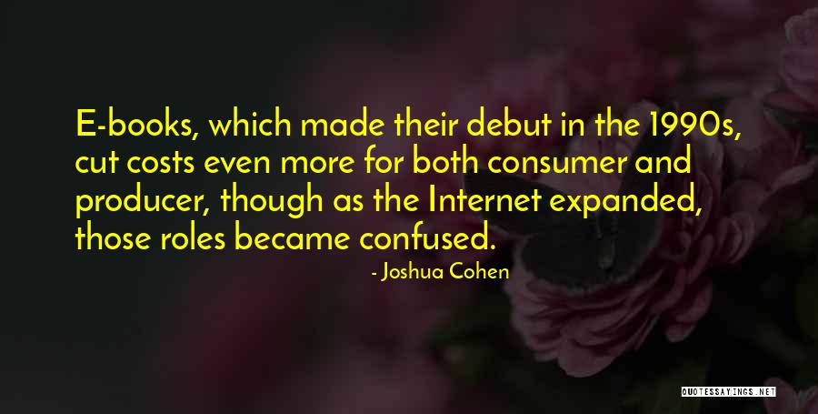 Consumer Quotes By Joshua Cohen