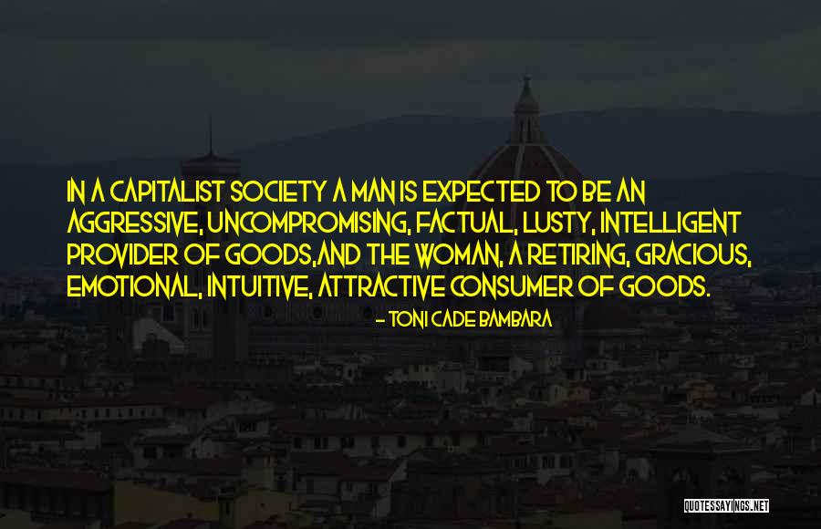 Consumer Quotes By Toni Cade Bambara Consumer Quotes By Toni Cade Bambara