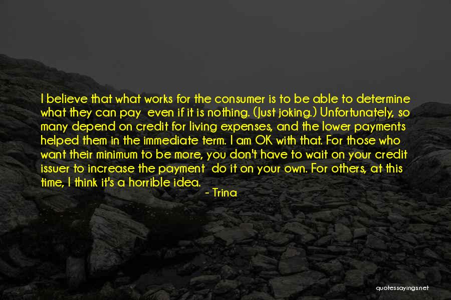 Consumer Quotes By Trina