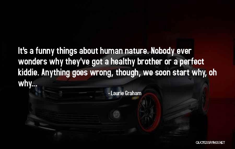 Consumer Quotes Quotes By Laurie Graham