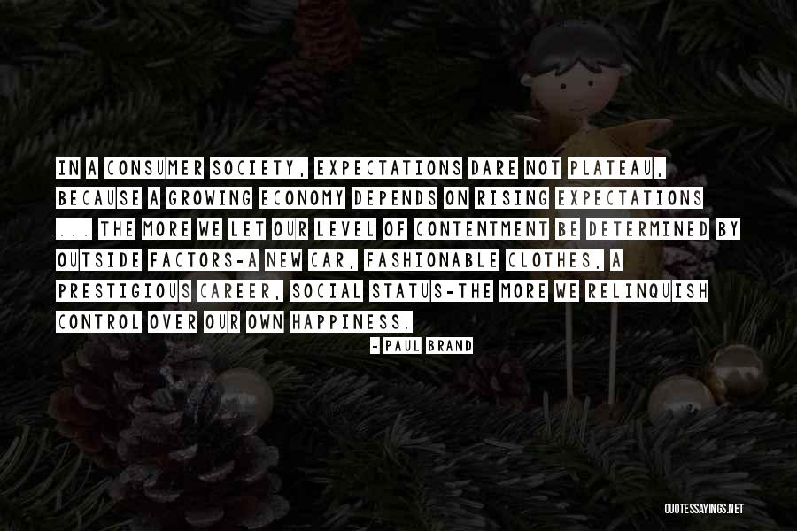 Consumer Society Quotes By Paul Brand Consumer Society Quotes By Paul Brand