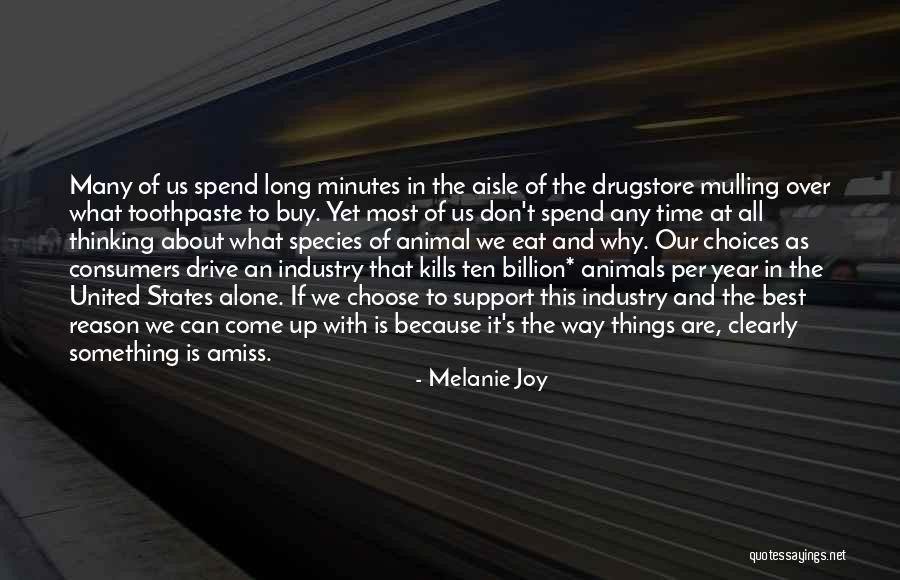Consumers That Eat Quotes By Melanie Joy Consumers That Eat Quotes By Melanie Joy