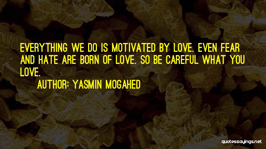 Consumidores Secundarios Quotes By Yasmin Mogahed