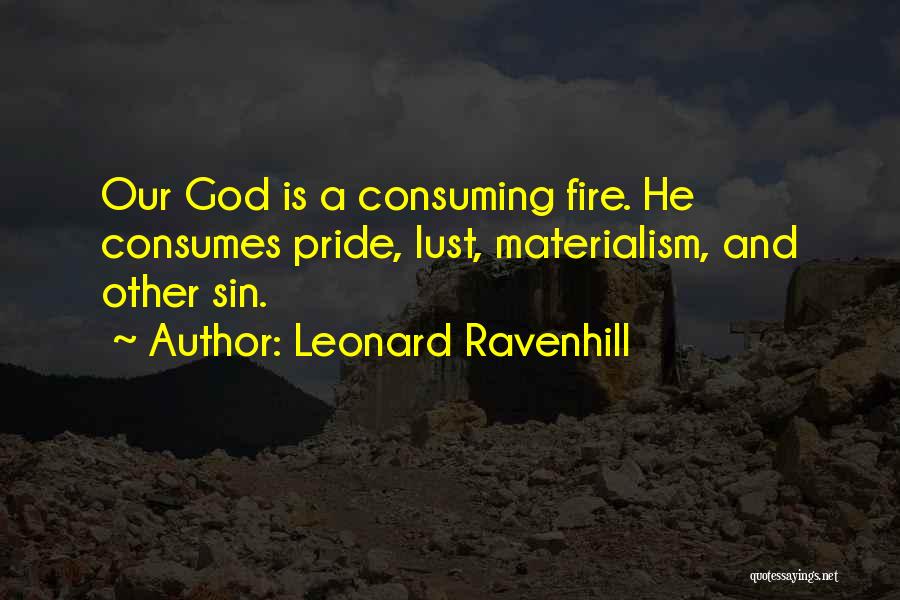 Consuming Fire Quotes By Leonard Ravenhill