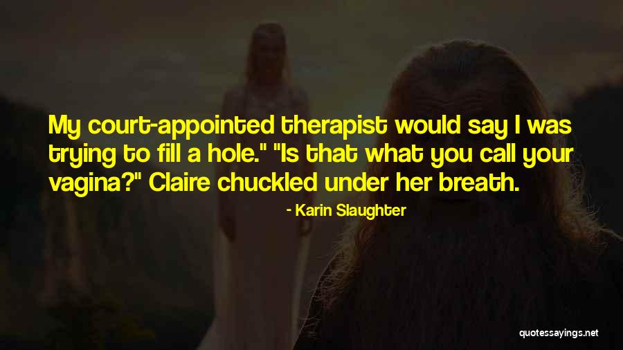 Consumismo Wikipedia Quotes By Karin Slaughter Consumismo Wikipedia Quotes By Karin Slaughter