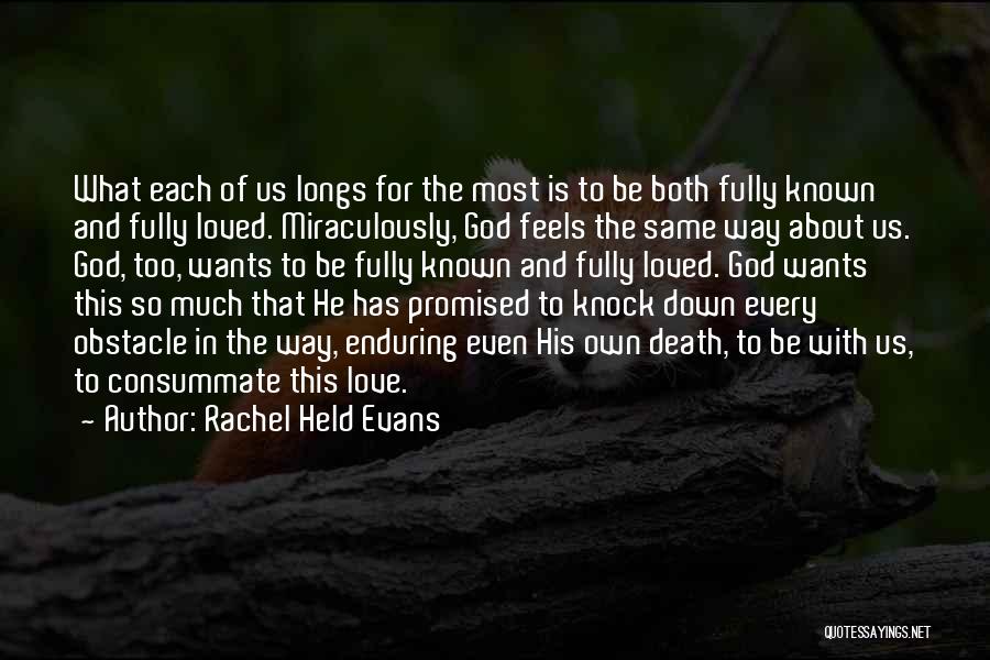 Consummate Love Quotes By Rachel Held Evans Consummate Love Quotes By Rachel Held Evans