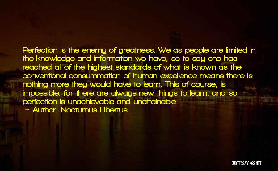 Consummation Quotes By Nocturnus Libertus