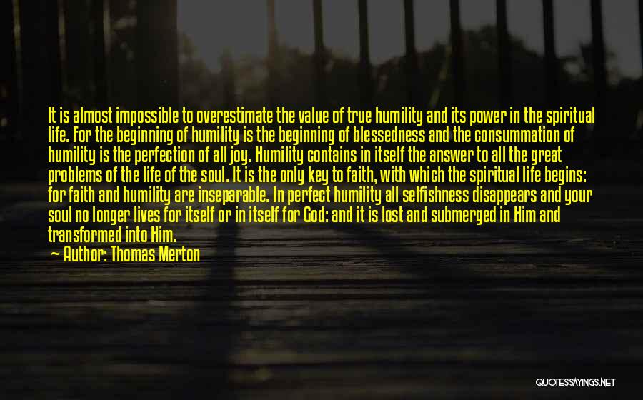 Consummation Quotes By Thomas Merton