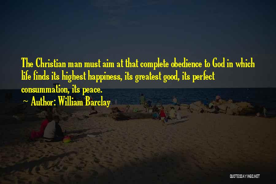 Consummation Quotes By William Barclay