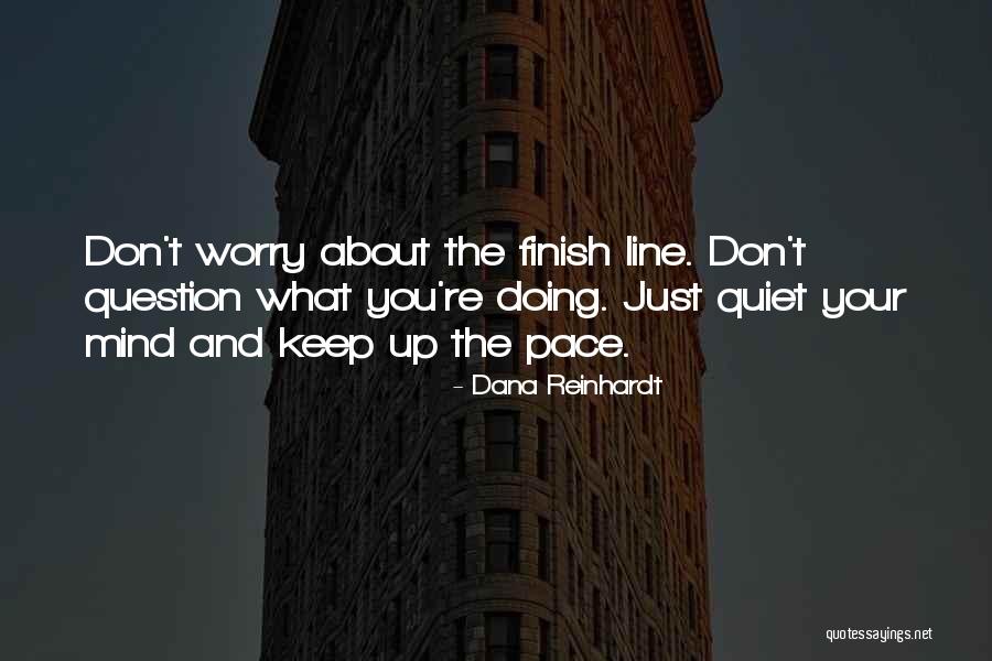 Consumo Sustentavel Quotes By Dana Reinhardt Consumo Sustentavel Quotes By Dana Reinhardt