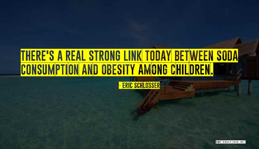 Consumption Quotes By Eric Schlosser Consumption Quotes By Eric Schlosser