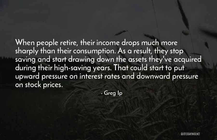 Consumption Quotes By Greg Ip