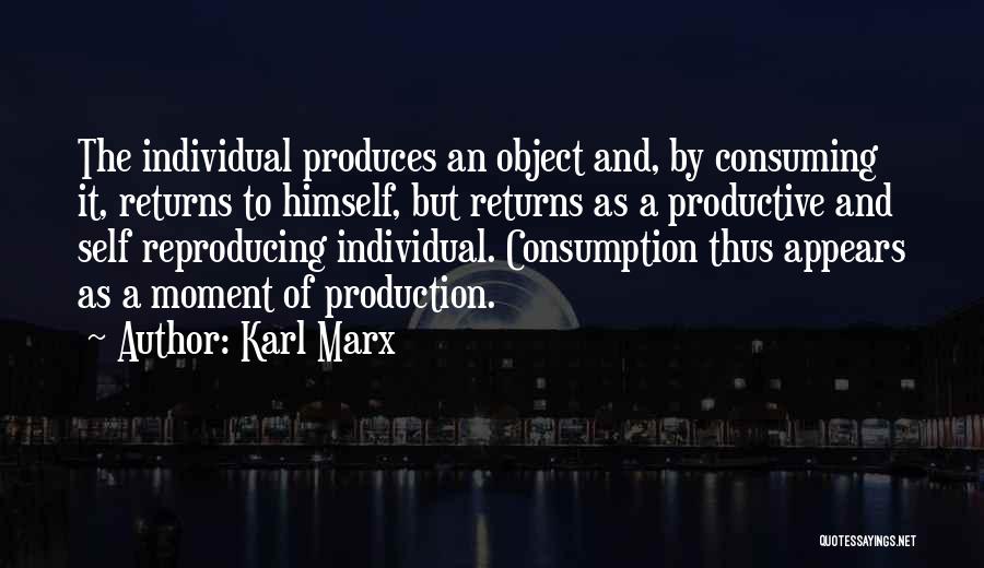 Consumption Quotes By Karl Marx