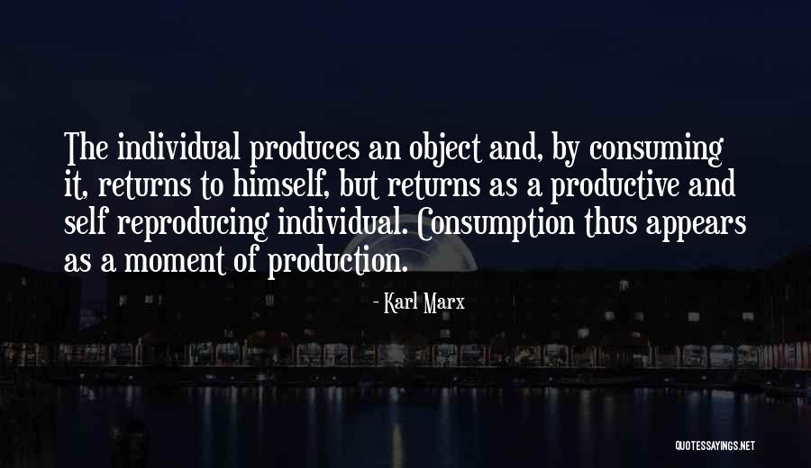 Consumption Quotes By Karl Marx