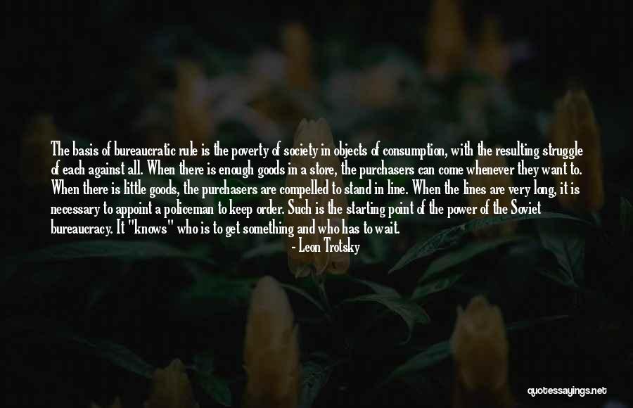 Consumption Quotes By Leon Trotsky