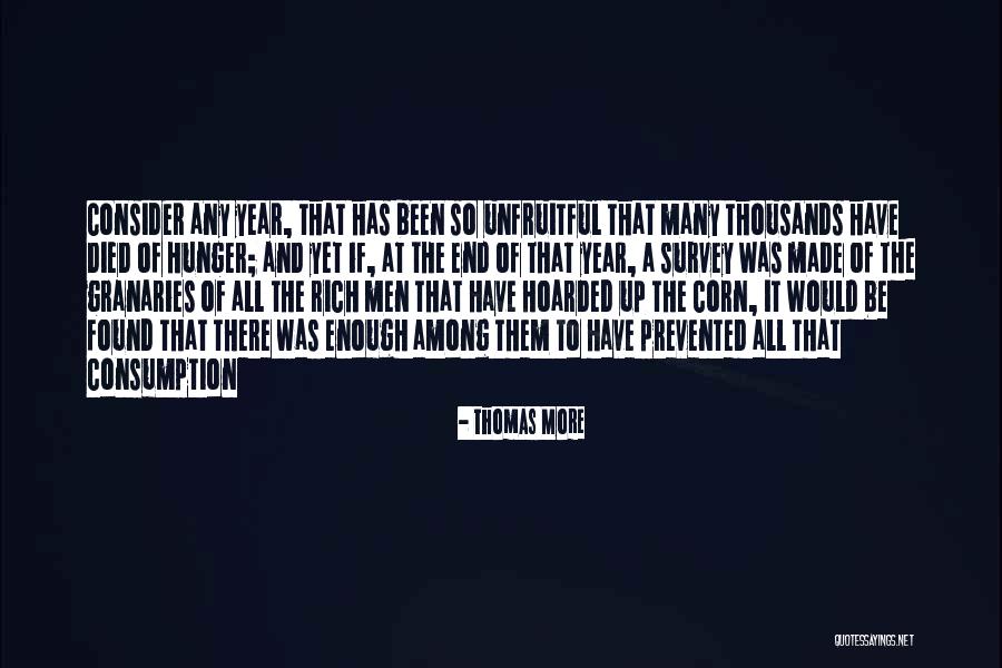 Consumption Quotes By Thomas More Consumption Quotes By Thomas More