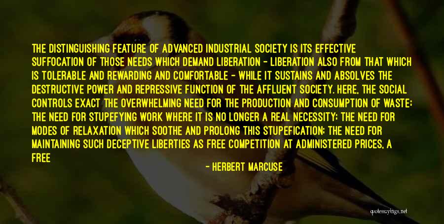 Consumption Society Quotes By Herbert Marcuse Consumption Society Quotes By Herbert Marcuse
