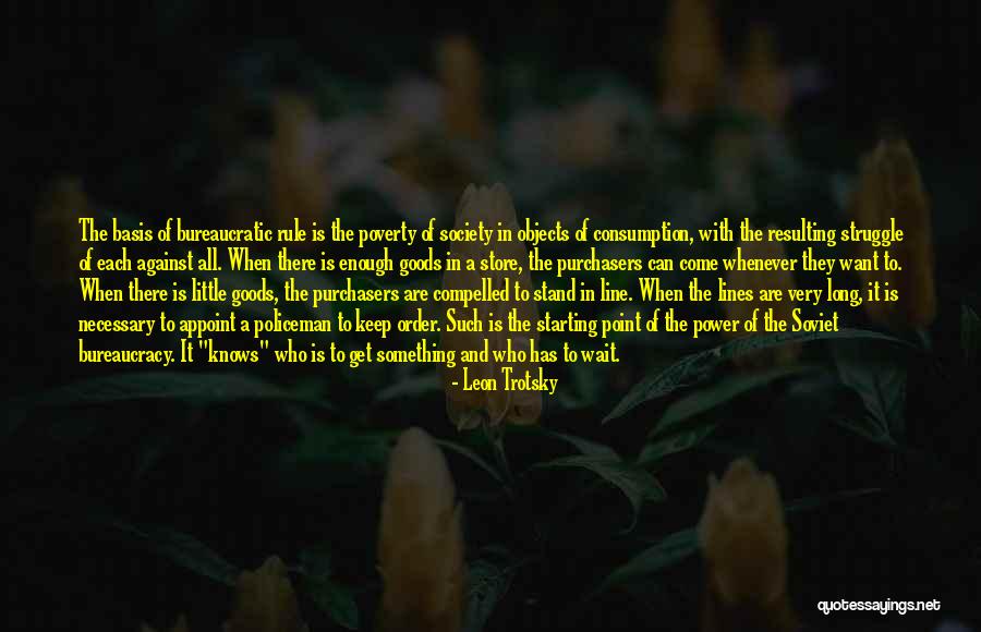 Consumption Society Quotes By Leon Trotsky Consumption Society Quotes By Leon Trotsky
