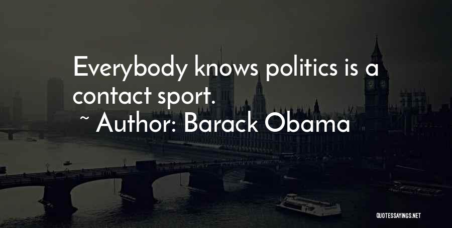 Contact Sport Quotes By Barack Obama