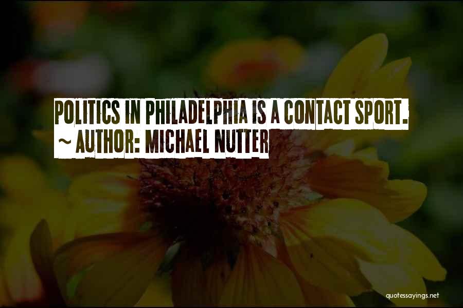 Contact Sport Quotes By Michael Nutter