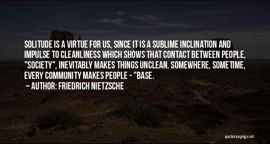 Contact Us Quotes By Friedrich Nietzsche