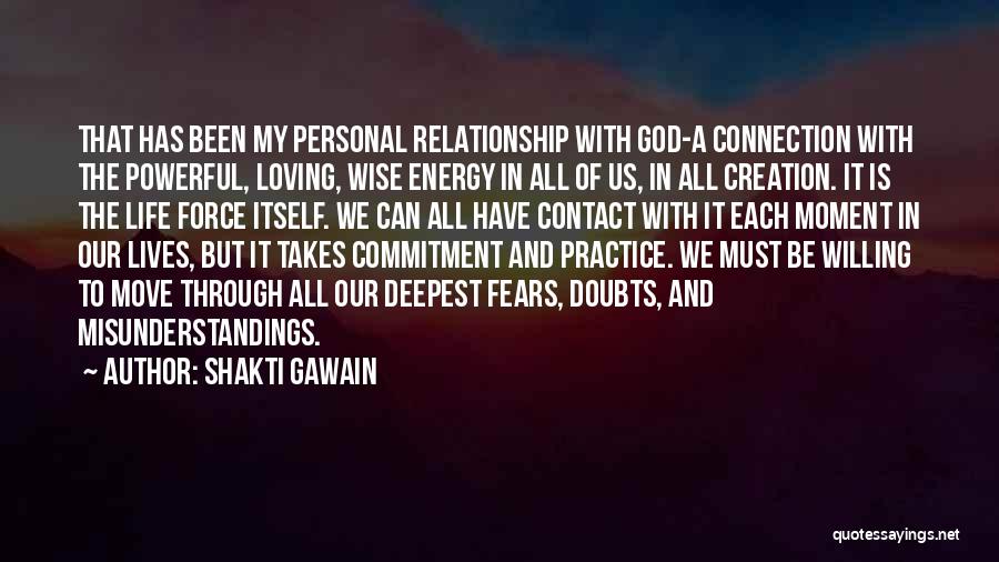 Contact Us Quotes By Shakti Gawain