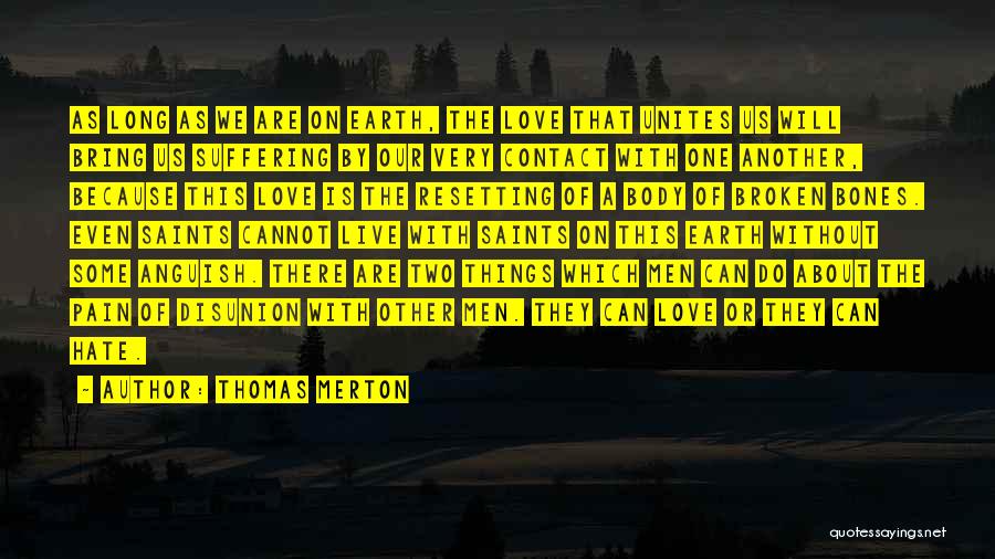 Contact Us Quotes By Thomas Merton