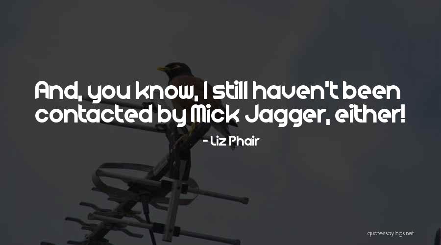 Contacted Quotes By Liz Phair Contacted Quotes By Liz Phair