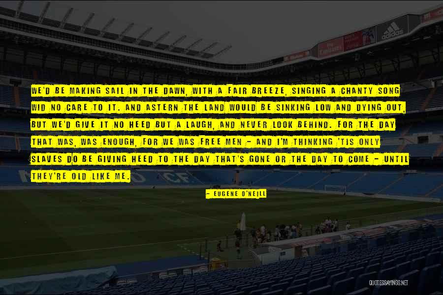 Contacter Quotes By Eugene O'Neill Contacter Quotes By Eugene O'Neill