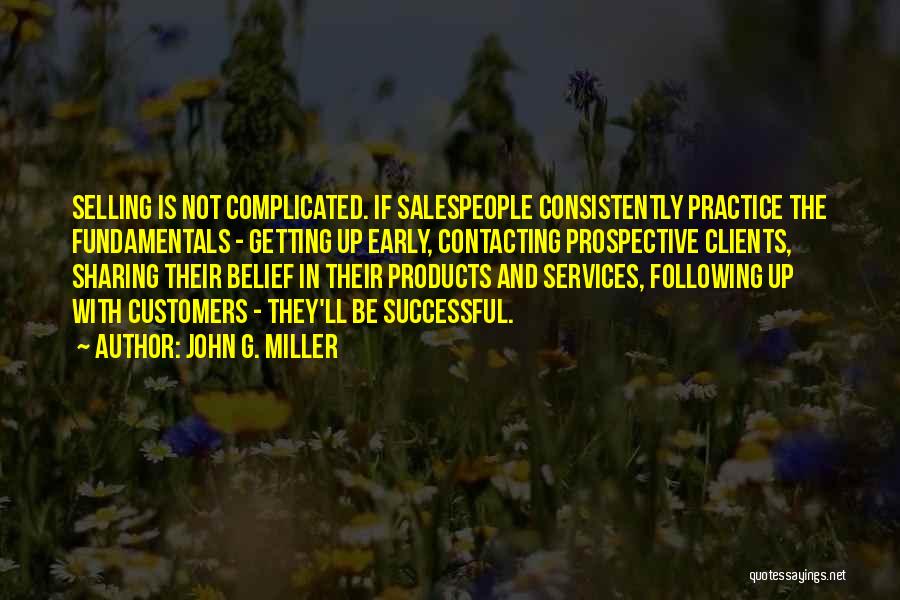 Contacting Someone Quotes By John G. Miller