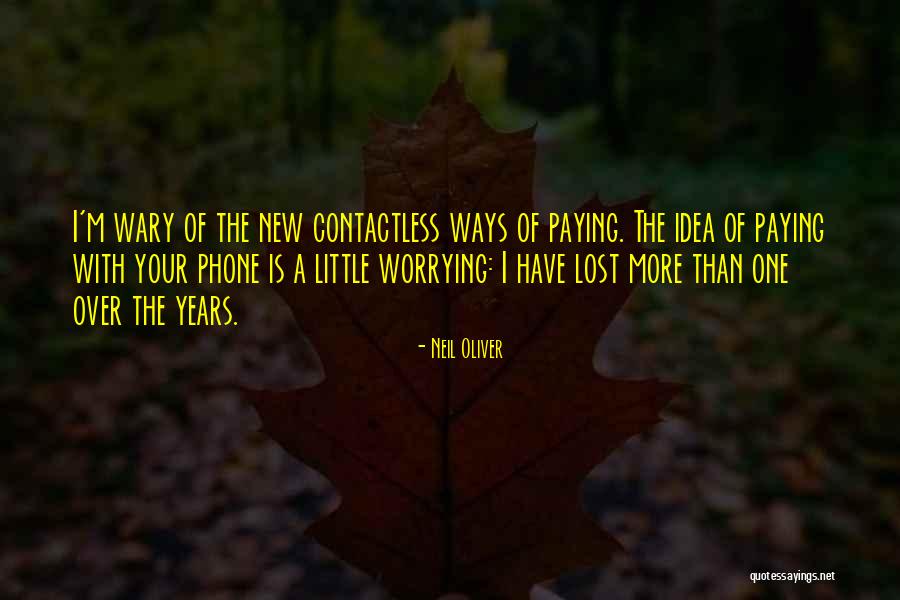 Contactless Quotes By Neil Oliver Contactless Quotes By Neil Oliver