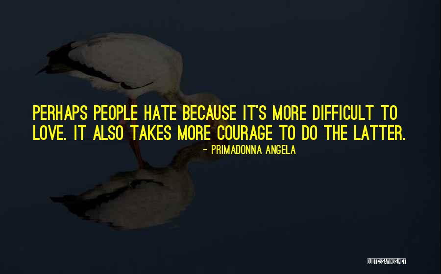 Contagious Attitudes Quotes By Primadonna Angela Contagious Attitudes Quotes By Primadonna Angela