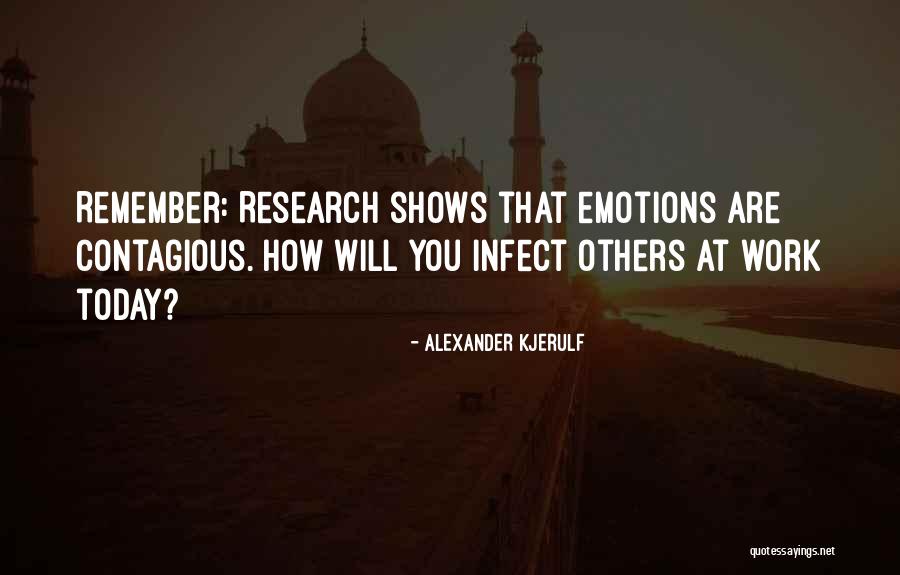 Contagious Happiness Quotes By Alexander Kjerulf