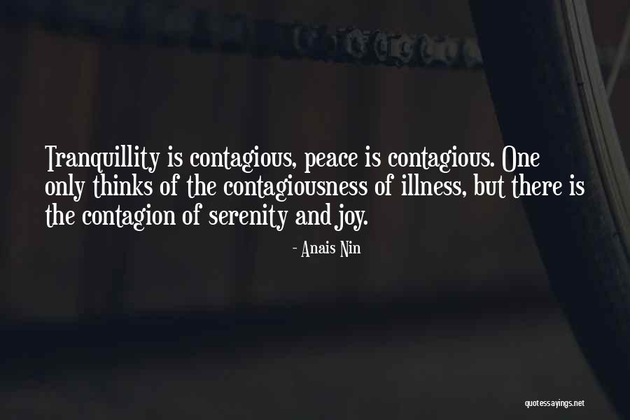 Contagious Happiness Quotes By Anais Nin Contagious Happiness Quotes By Anais Nin