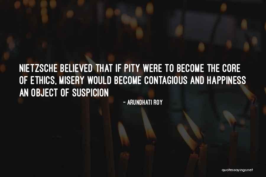 Contagious Happiness Quotes By Arundhati Roy Contagious Happiness Quotes By Arundhati Roy