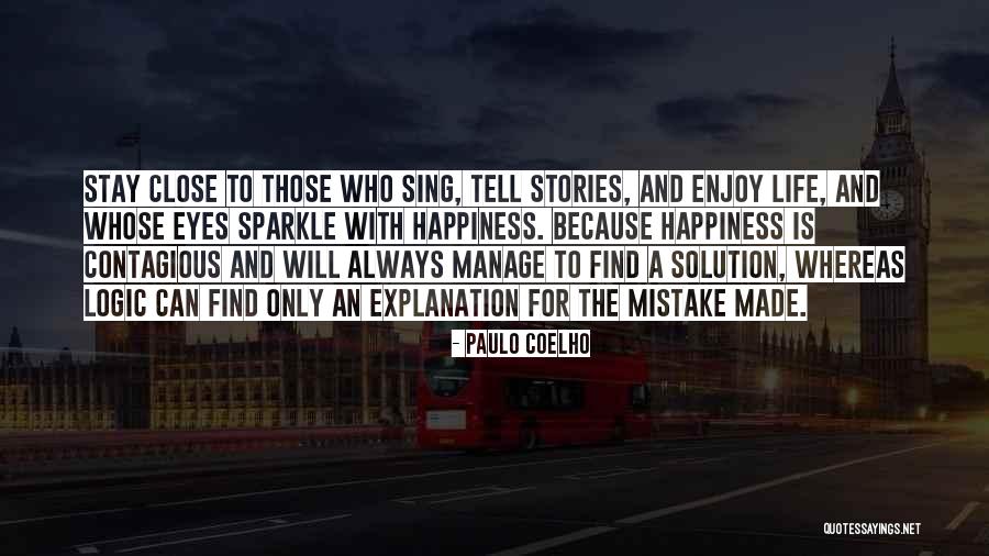 Contagious Happiness Quotes By Paulo Coelho Contagious Happiness Quotes By Paulo Coelho
