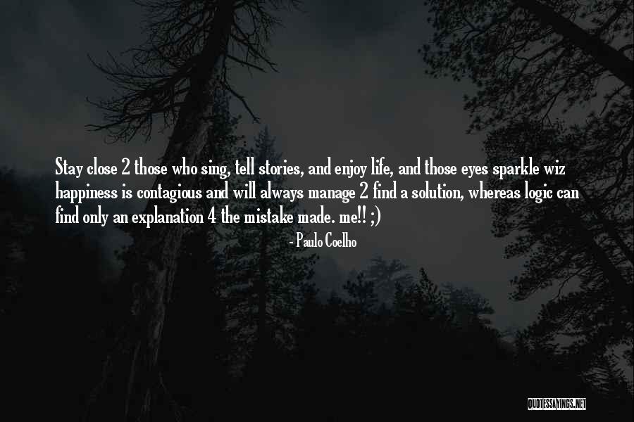 Contagious Happiness Quotes By Paulo Coelho Contagious Happiness Quotes By Paulo Coelho